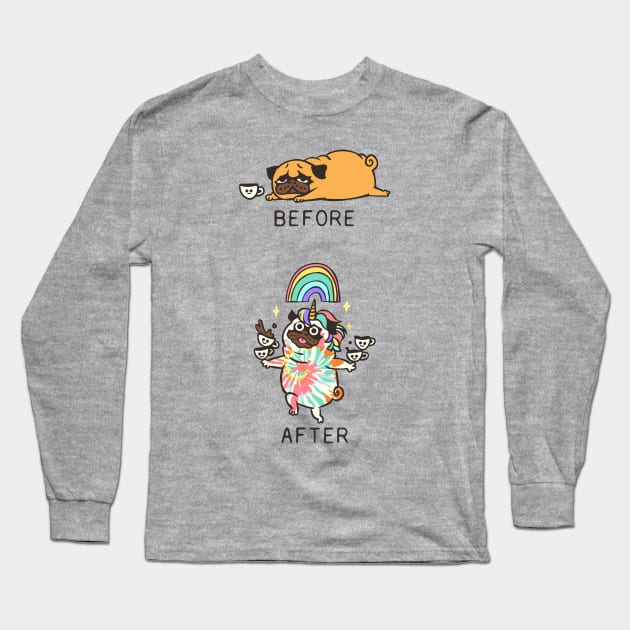 After Coffee Pug Long Sleeve T-Shirt by huebucket